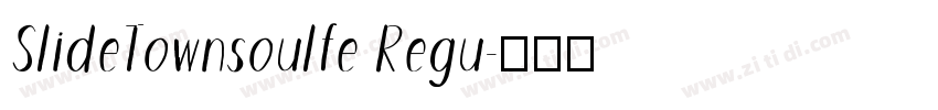 SlideTownsoulfe Regu字体转换